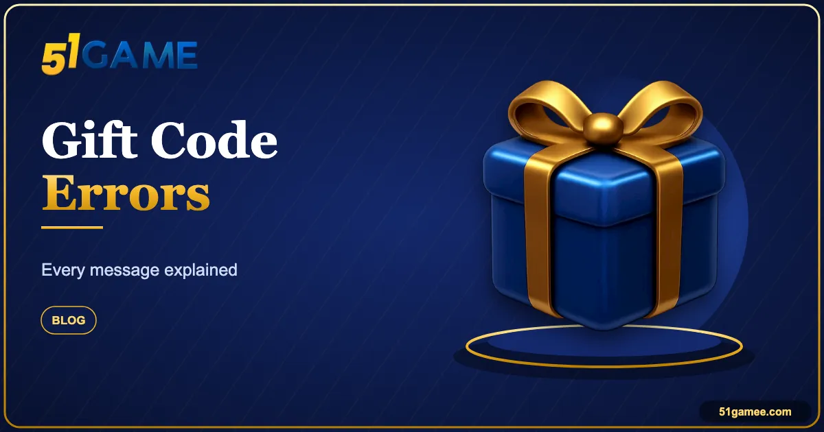51 Game Gift Code Not Working? Every Error Explained